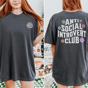 Anti Social Introvert Club Shirt Anti Social Club Distressed Comfort Colors Gift for Homebody Sarcastic T-shirt Introvert Graphic Shirt