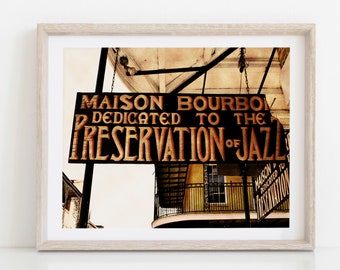 New Orleans Photography, Jazz, French Quarter, golden orange black wall art, gift for him, Rustic sign photo, Maison Bourbon, Fine Art Print