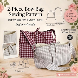 Puede incluir: Un patrón de costura de 2 piezas para bolso con lazo que incluye un bolso de cuadros vichy granate y blanco y otro de pata de gallo gris y blanco. La imagen incluye texto para un tutorial en PDF y vídeo, diagramas de tamaños y detalles de forro.