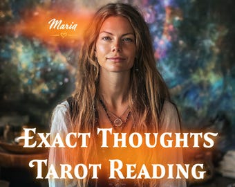 Exact Thoughts Tarot Reading: Honest Psychic Love Reading