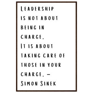 Leadership Is Not- Motivational Quotes Wall Art, Famous Sayings Office Decor, Poster, Premium Wood Framed Poster