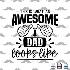 Zo ziet een geweldige vader eruit |  Digitaal product | Digitaal ontwerp | Digitale download | Vaderdag| Cadeau voor papa | svg| png-bestand | jpg