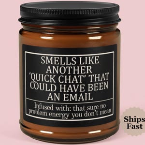 Funny Office Candle, Bulk Employee gifts, Team gifts, custom team appreciation gift, office thank you gift, team building gift, work bestie