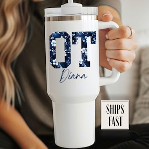 Custom Occupational Therapist Tumbler, OTA gift, OT gift, Occupational therapy, personalized occupational therapy mug, OT graduate gift
