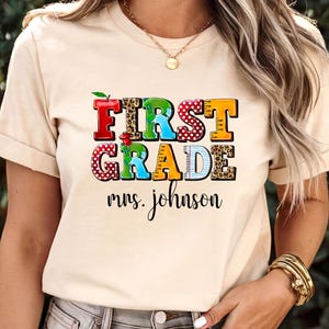 First Grade Teacher Shirt, Custom First Grade Shirt for Teacher, Custom Teacher Name, Personalized Teacher Shirt, First Grade T-shirt, first