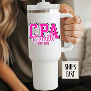 Certified Public Accountant Tumbler 40 oz, accountant Tumbler, accountant cup, Custom accountant tumbler, custom CPA gift, gift for cpa