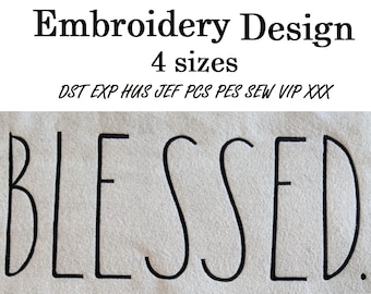 BLESSED. Embroidery Design, Farmhouse Style, Skinny letter design, Rae Dunn inspired, 4 sizes, Instant Download