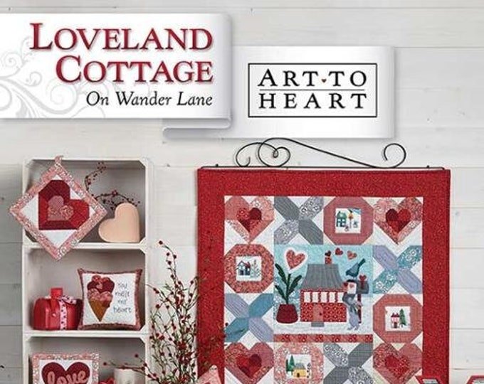 Loveland Cottage | Wander Lane | ATH 169P | Art to Heart