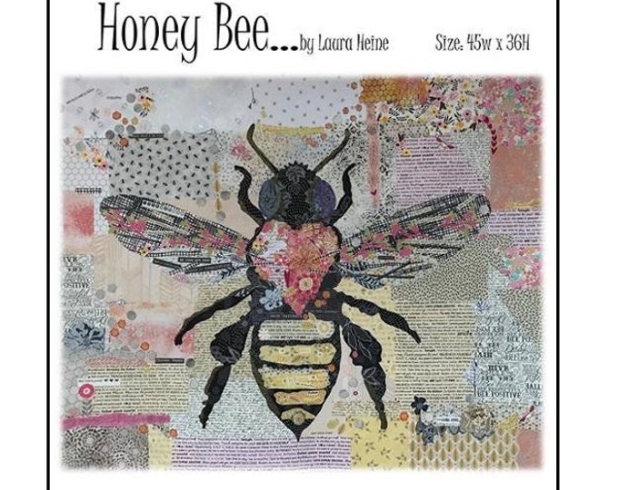 Honeybee | Laura Heine | 45" x 36" | Collage Fiber Art | Applique Pattern