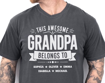 Comfort Colors Grandpa Shirt Personalized, This Awesome Grandpa Belongs To Custom Grandkids Names Tee, Fathers Day Grandpa Gift Shirt