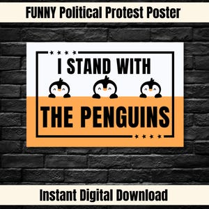 Protestbord pinguïntarief, grappige afdrukbare politieke poster, politieke merchandise van Not My President, instant digitale download kunst aan de muur