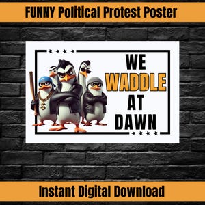Protestbord pinguïntarief, grappige afdrukbare politieke poster, politieke merchandise van Not My President, instant digitale download kunst aan de muur