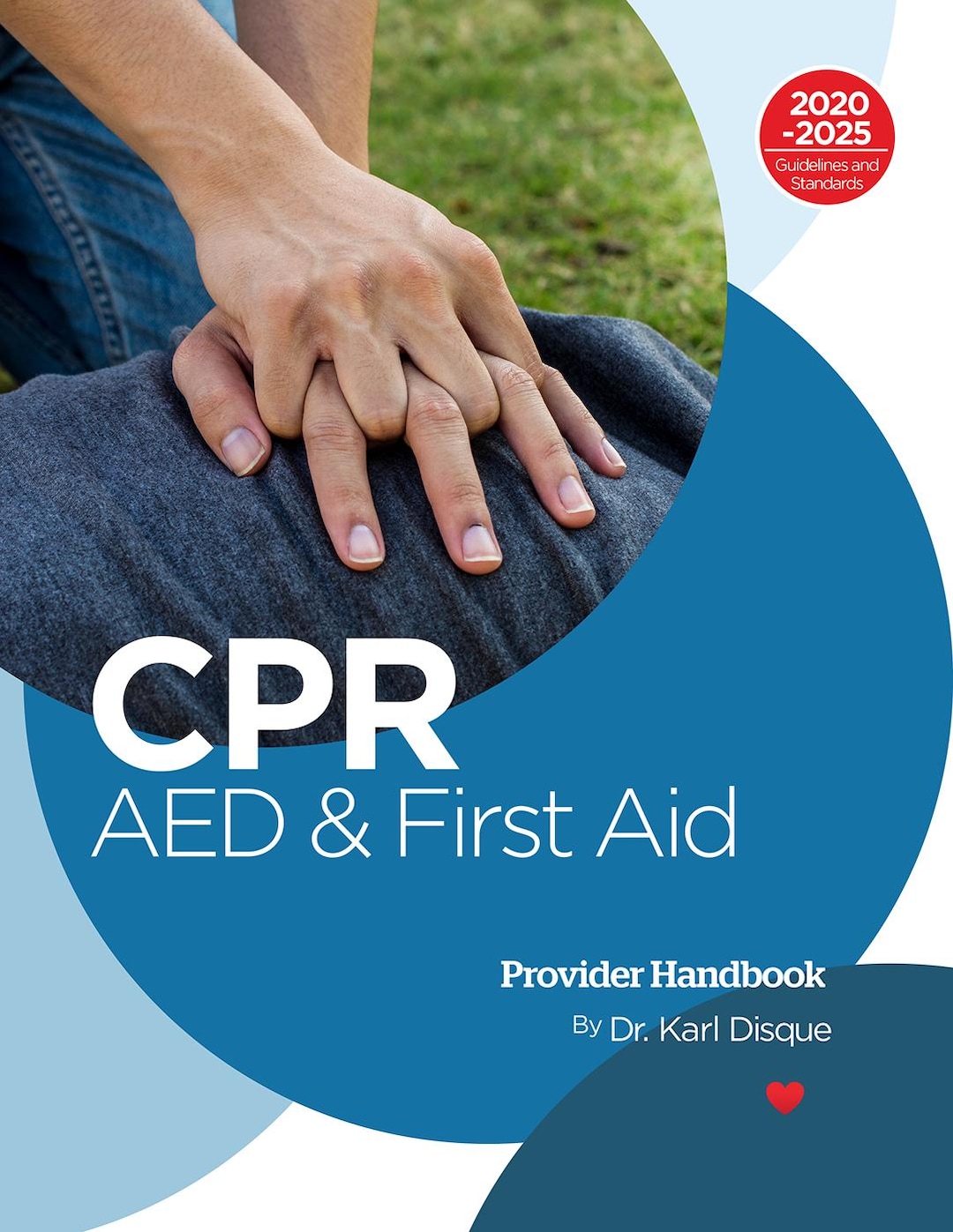 CPR, AED, and First Aid Course and Provider Handbook With Free ...