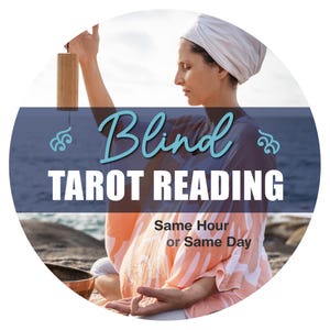 Blind Tarot Reading, Without Query Blind Tarot Reading, Detailed Tarot Reading, Spiritual Advice, Psychic Blind Reading, Same Hour or Day