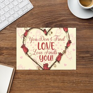 Sie finden keine Liebe, die Sie finden, Sie finden Sie Grußkarten, Motivationsgrußkarte, gutwünscher, inspirierende Grußkarten, Wunschkarten