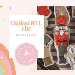 May include: Digital STL File for a Nutcracker cookie cutter design. The image shows a red and gold nutcracker cookie with a white moustache and a red hat. The design is surrounded by other cookie designs and a pink and pastel rainbow.