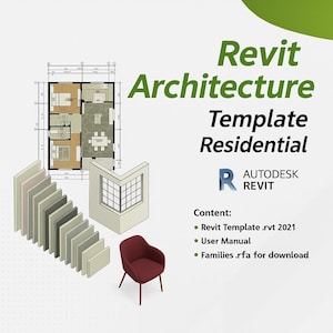 May include: An architectural template for residential design, featuring a floor plan, a window design, and a burgundy chair. The image includes the text "Revit Architecture Template Residential" and the Autodesk Revit logo.