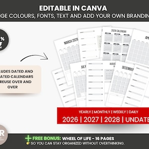 May include: A collection of printable calendar pages, including yearly, monthly, and weekly layouts for 2026, 2027, and 2028, plus undated options. The design is editable in Canva, with options to change colors, fonts, and text. Includes a bonus Wheel of Life - 16 pages.