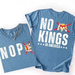NO KINGS Shirt, Anti Authoritarian Protest Shirt, No Kings In America Shirt, Political Tee, Democracy Tee, Democracy Not Monarchy Shirt