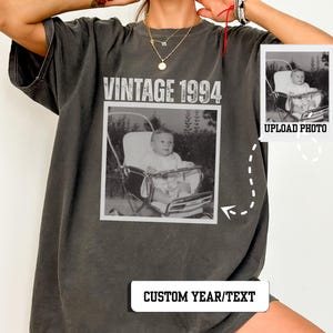 Personalized 30th Birthday Shirt, Custom Photo Unisex Comfort Colors Birthday Shirt, 30th Birthday Gift, 40th Birthday Gift, Vintage 1995