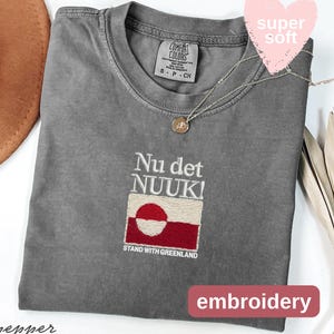 Embroidered Nu det NUUK Shirt, Make America Go Away Greenland Sweatshirt, Justice Statement Shirt, Support Greenland Shirt, Greenland Flag