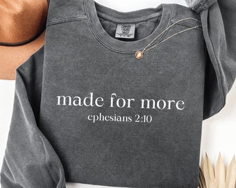 Comfort Colors® Made for More Shirt, Bible Verse Shirt, Christian Shirt, Religious Mom Shirt, Jesus Shirt, Bible Scriptures Shirt for Women