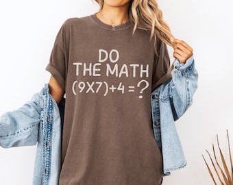 Comfort Colors® Funny Math Teacher Shirt, 67 Meme Comfort Colors T-Shirt, Math Meme Graphic Tee, Teacher Gift, Classroom Humor Shirt