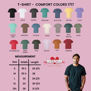 Puede incluir: Exhibici&oacute;n de camisetas Comfort Colors 1717 en varios colores, como negro, blanco y azul vaquero. La imagen tambi&eacute;n muestra una tabla de medidas con tallas de la S a la 2XL, con anchos de 46 cm a 66 cm y largos de 67.6 cm a 80.3 cm. Maximora.