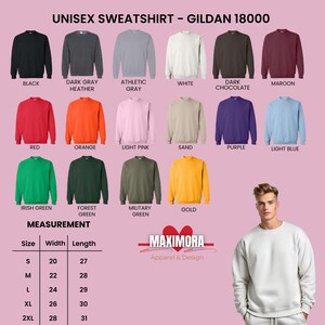 May include: Image of Gildan 18000 unisex sweatshirts in multiple colours, such as dark grey, purple, and light blue. A size chart is included, with measurements in inches, and the Maximora Apparel & Design logo is visible.