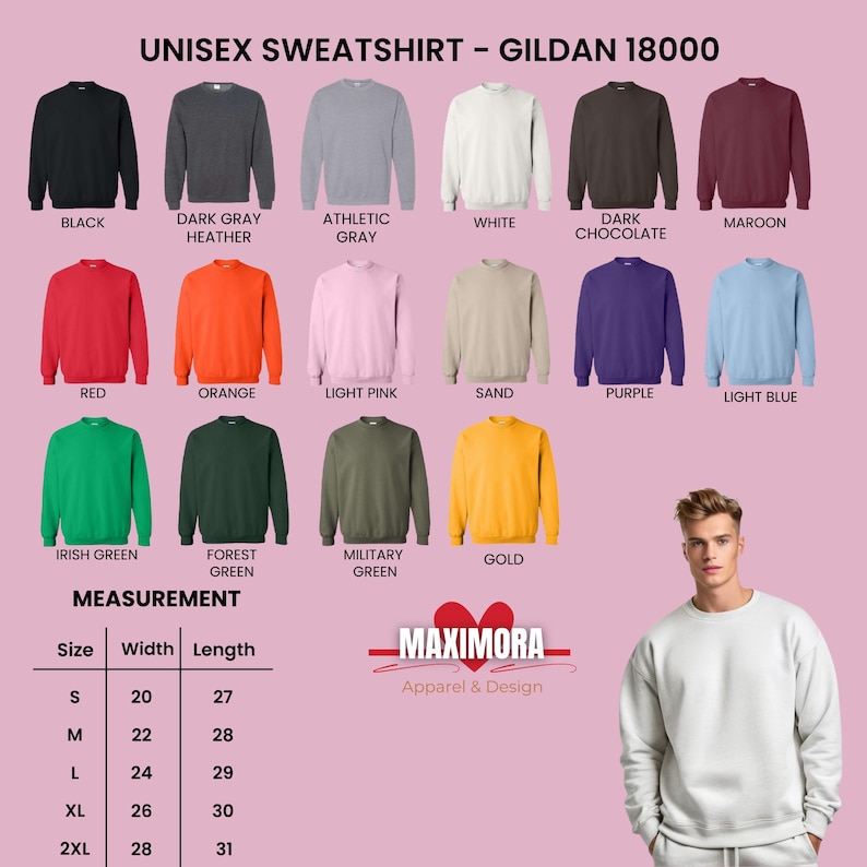 May include: Image of Gildan 18000 unisex sweatshirts in multiple colours, such as dark grey, purple, and light blue. A size chart is included, with measurements in inches, and the Maximora Apparel & Design logo is visible.
