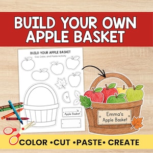 May include: A printable activity sheet titled BUILD YOUR OWN APPLE BASKET featuring outlines of a basket, apples, and leaves, alongside a finished, colored-in illustration of a wooden basket filled with red, yellow, and green apples.