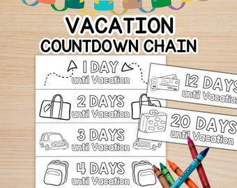 Vacation Countdown Chain Printable, Days Until Vacation Paper Chain, Kid Travel Countdown Craft, Printable Calendar Countdown Download