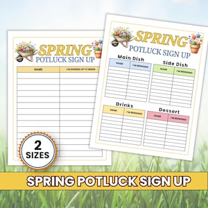 May include: Two spring potluck sign-up sheets with floral accents. The sheets have sections for main dishes, side dishes, drinks, and desserts. The text includes "Spring Potluck Sign Up" and "2 Sizes". The design features a wheelbarrow and flower pots.