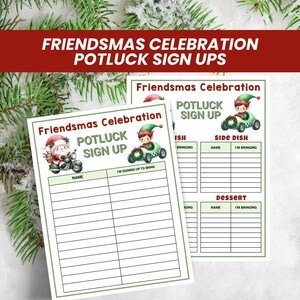Könnte beinhalten: Zwei Friendsmas Celebration Potluck Sign Up-Blätter. Das obere Banner lautet "FRIENDSMAS CELEBRATION POTLUCK SIGN UPS". Jedes Blatt hat einen Weihnachtsmann auf einem Motorrad und einen Elf, der ein Auto fährt. Die Blätter haben Linien für Namen und Gerichte.