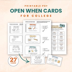 May include: Printable PDF "Open When Cards for College" with 27 cards. The cards have illustrations and text like "Open When You Start Classes" and "Open When You Have a Test". Includes ideas for each card.