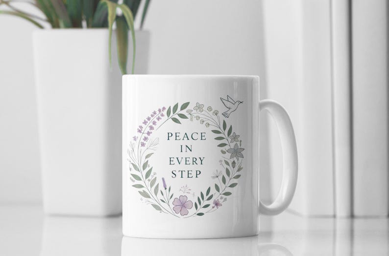 Minimalist Floral Coffee Mug peace in Every Step 11oz Ceramic Mug