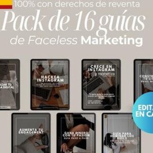 May include: A set of 16 digital guides for Faceless Marketing, with titles like "Hack Instagram", "Grow on Instagram and Monetize", and "Building Your Email List". The guides are editable in Canva.