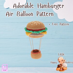 Patrón de crochet: globo aerostático con forma de hamburguesa, PRODUCTO DIGITAL, Tutorial de amigurumi para principiantes, Manualidad de lindo peluche, Descarga instantánea
