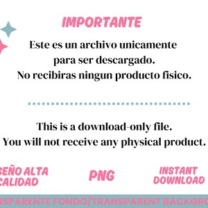 May include: A pink and blue graphic with the text "IMPORTANTE" in pink, followed by Spanish and English text explaining that this is a digital download only. The text "INSTANT DOWNLOAD" and "PNG" are also included in pink.