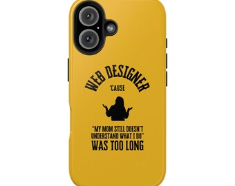 Web Designer Phone Case - Funny Gift for Developers, Tough Phone Cases, Unique Phone Accessories, Tech Enthusiast Gift