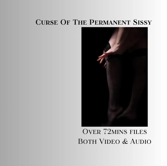CURSE Of The PERMANENT SISSY - Sissy Programming [Sissymaid] [Sissy Training] [Sissification Training] [Asmr] [Sissy Hypno]