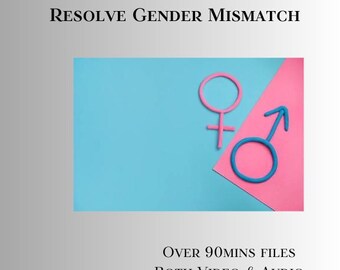 RESOLVE GENDER DYSPHORIA - Gender Transformation [Transgender] [Transformation Fantasy] [Transformation Fetish] [Transformation] Trans Hypno