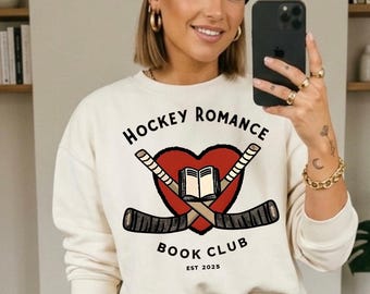 I love hockey players | Hockey Romance Book Club Sweatshirt: BookTok Smut Reader Gift