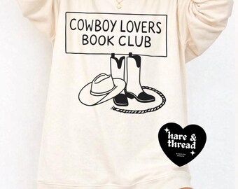 BookTok Cowboy Sweatshirt: Western Romance Smut Lover Gift