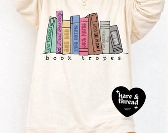 Book Tropes Sweatshirt, BookTok Crewneck, Romance Reader Gift
