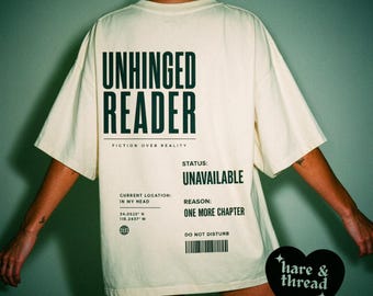 Unhinged Reader Shirt | Fiction Over Reality Graphic Tee | BookTok Editorial T-Shirt | One More Chapter Merch | Minimalist Bookish Gift