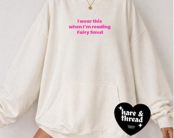 Fairy Smut Reading Hoodie | Dark Romance Bookish Sweater