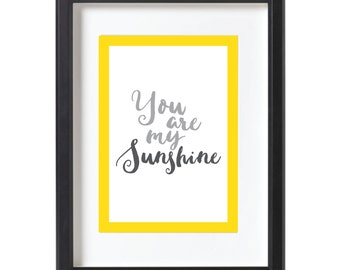 Nursery Wall Art | Digital Download | You are my Sunshine