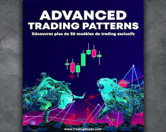 Advanced Trading Patterns Book [Français]