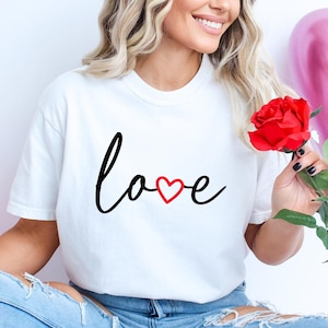 Love T-Shirt, Valentine&#39;s Day Shirt, Romantic Graphic Tee, Heart Design Shirt, Gift for Her, Cute Love Shirt, Women&#39;s Casual Tee